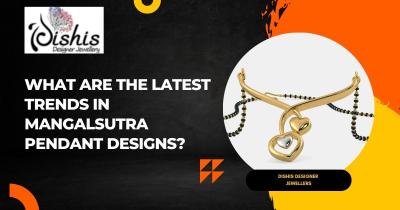 What Are the Latest Trends in Mangalsutra Pendant Designs?